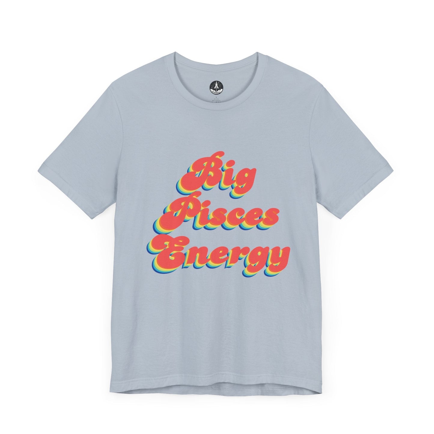 T-Shirt Big Pisces Energy T-Shirt