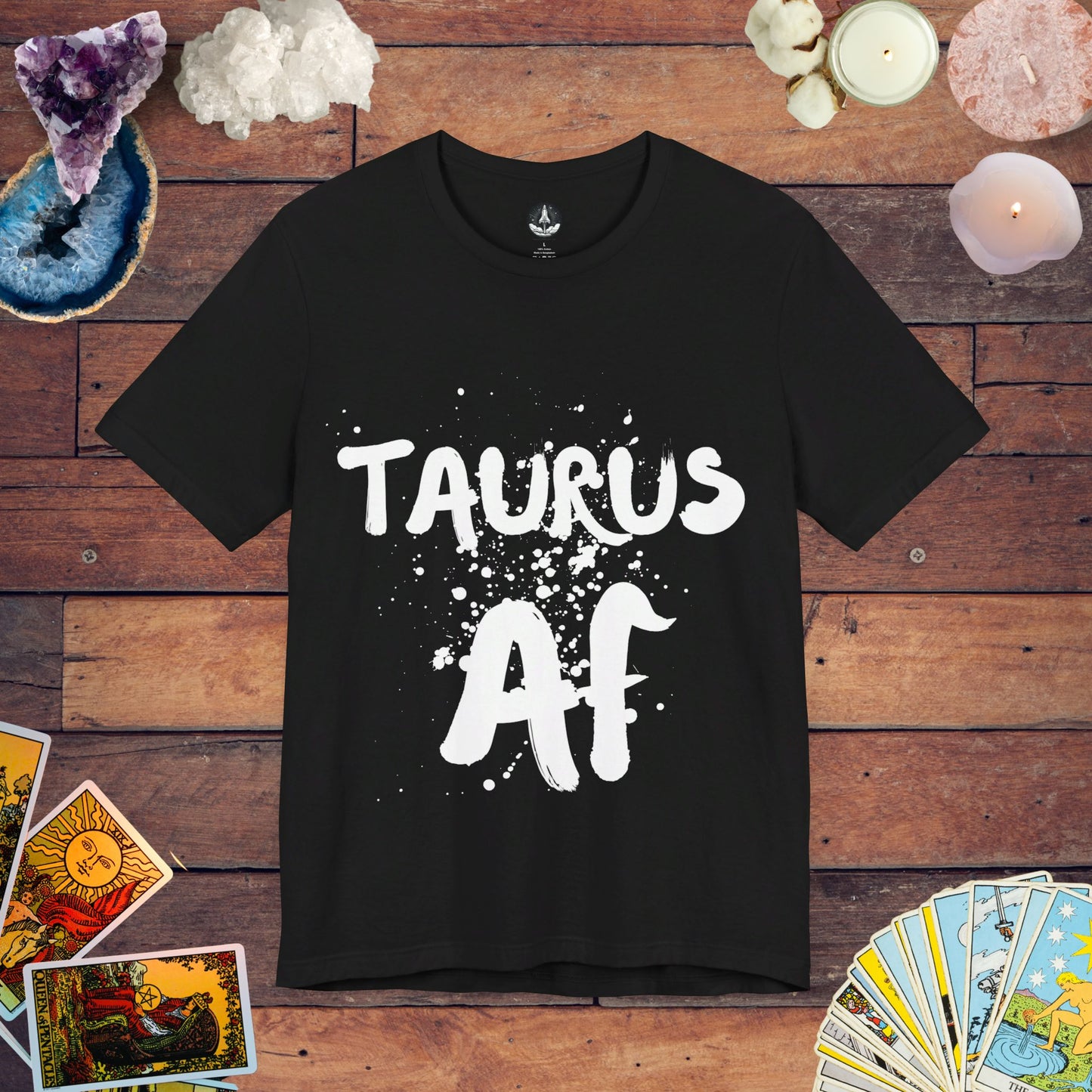 Taurus AF  - Confident Zodiac T-Shirt