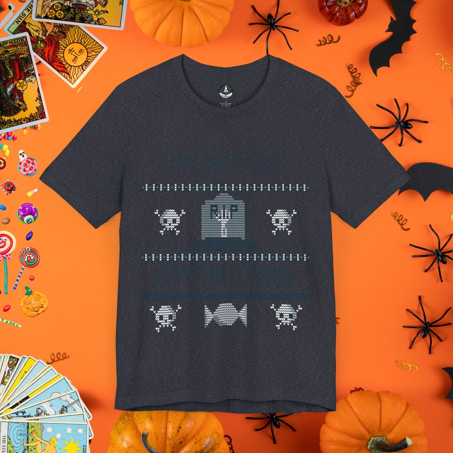 Just Here for the Candy - Halloween Ugly Sweater T-Shirt - Halloween Limited Edition