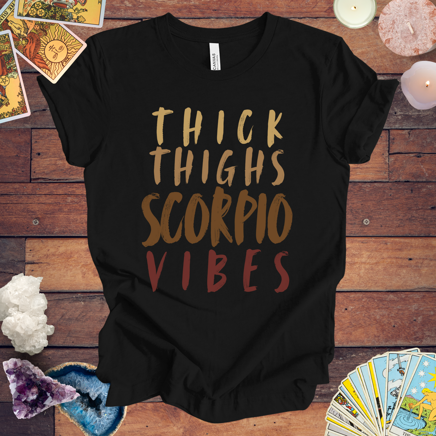 Thick Thighs Scorpio Vibes - Fierce Zodiac Tee