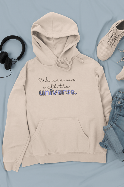 Hoodie We Are One With the Universe Hoodie