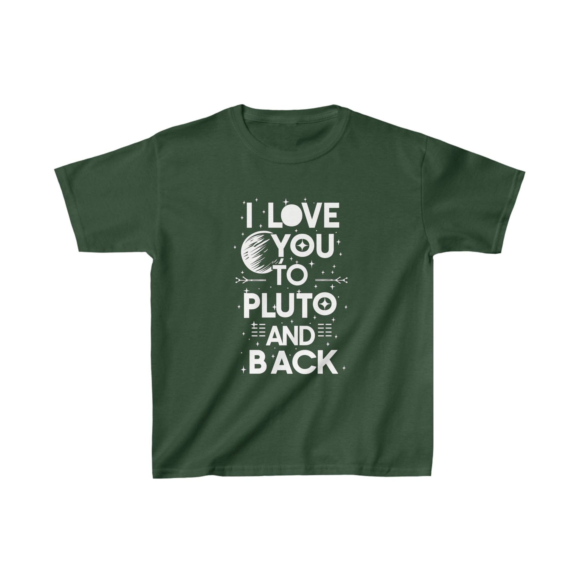 Kids clothes XS / Forest Green Youth I Love You to Pluto T-Shirt