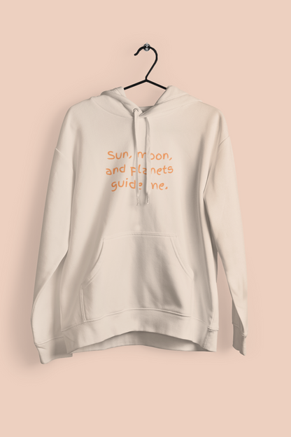 Sun, Moon, and Planets Guide Me Hoodie