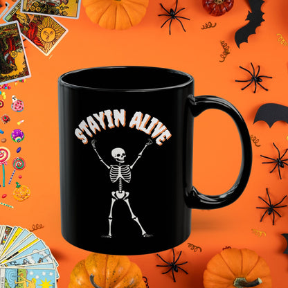 Mug 11oz Stayin Alive 11oz Black Mug