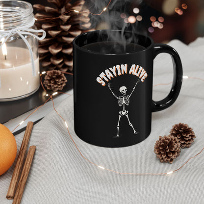 Mug 11oz Stayin Alive 11oz Black Mug