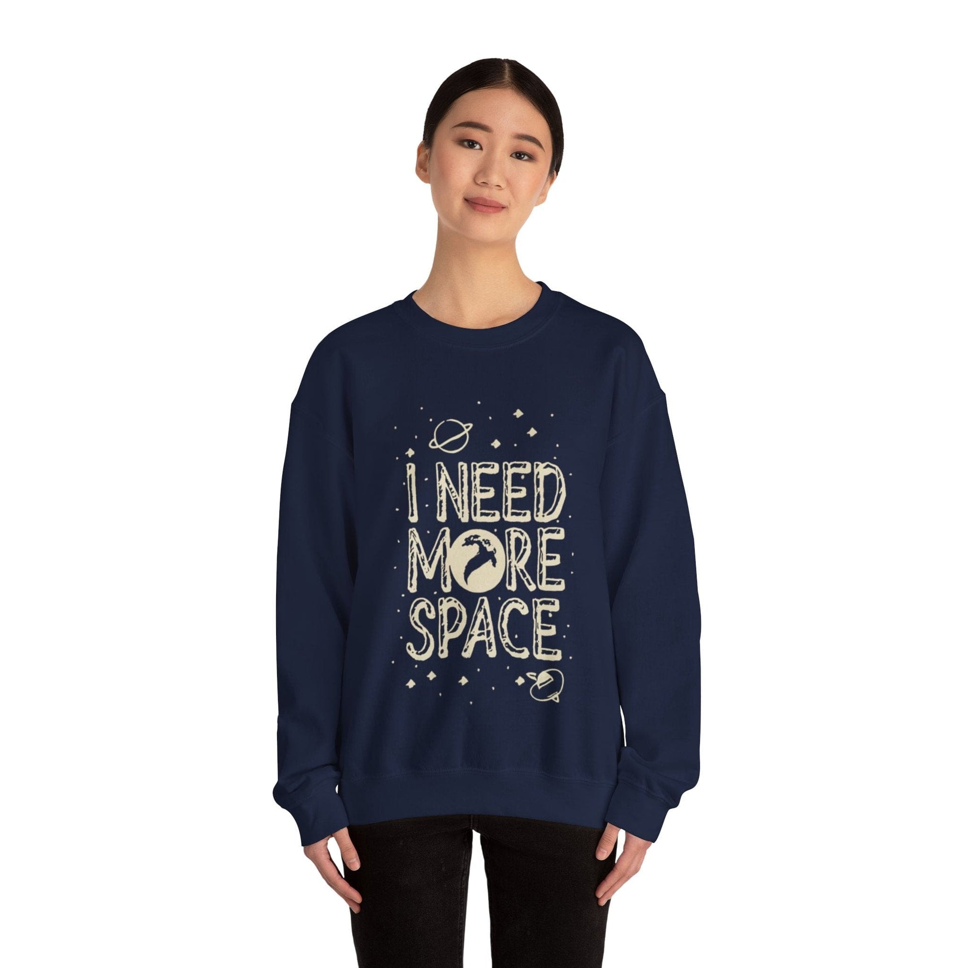 Sweatshirt I Need More Space Sweater