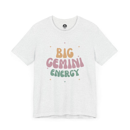 T-Shirt Ash / S Big Gemini Energy T-Shirt: Vibrant Zodiac Apparel for Astrology Lovers