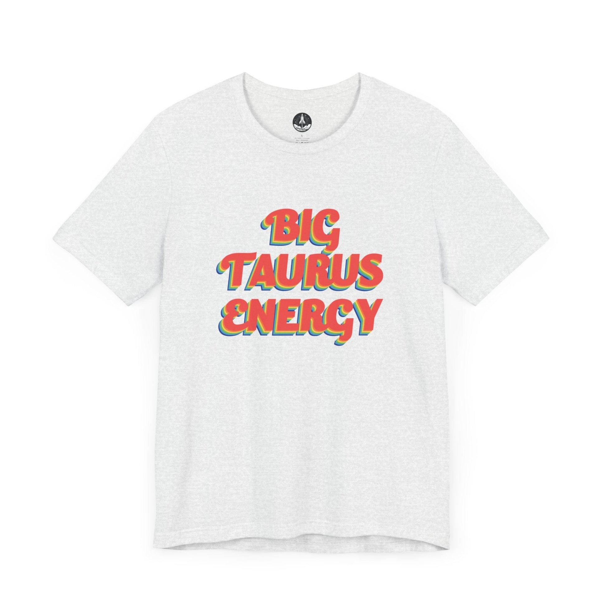 T-Shirt Ash / S Big Taurus Energy T-Shirt
