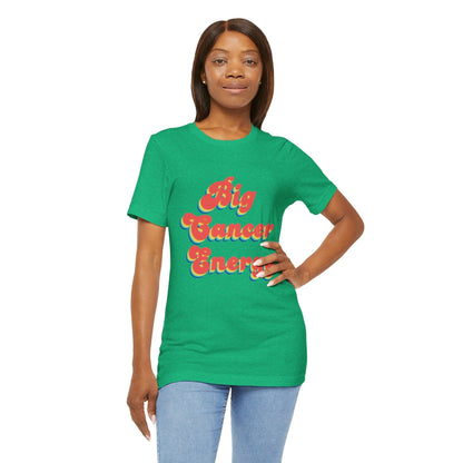 T-Shirt Big Cancer Energy TShirt