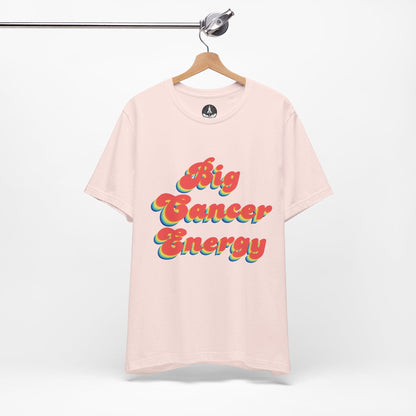 T-Shirt Big Cancer Energy TShirt