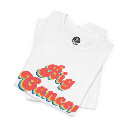 T-Shirt Big Cancer Energy TShirt