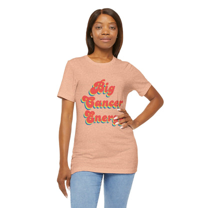 T-Shirt Big Cancer Energy TShirt