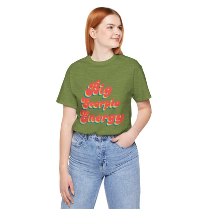 T-Shirt Big Scorpio Energy T-Shirt