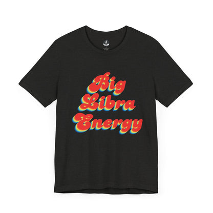 T-Shirt Black Heather / S Big Libra Energy Libra T-Shirt