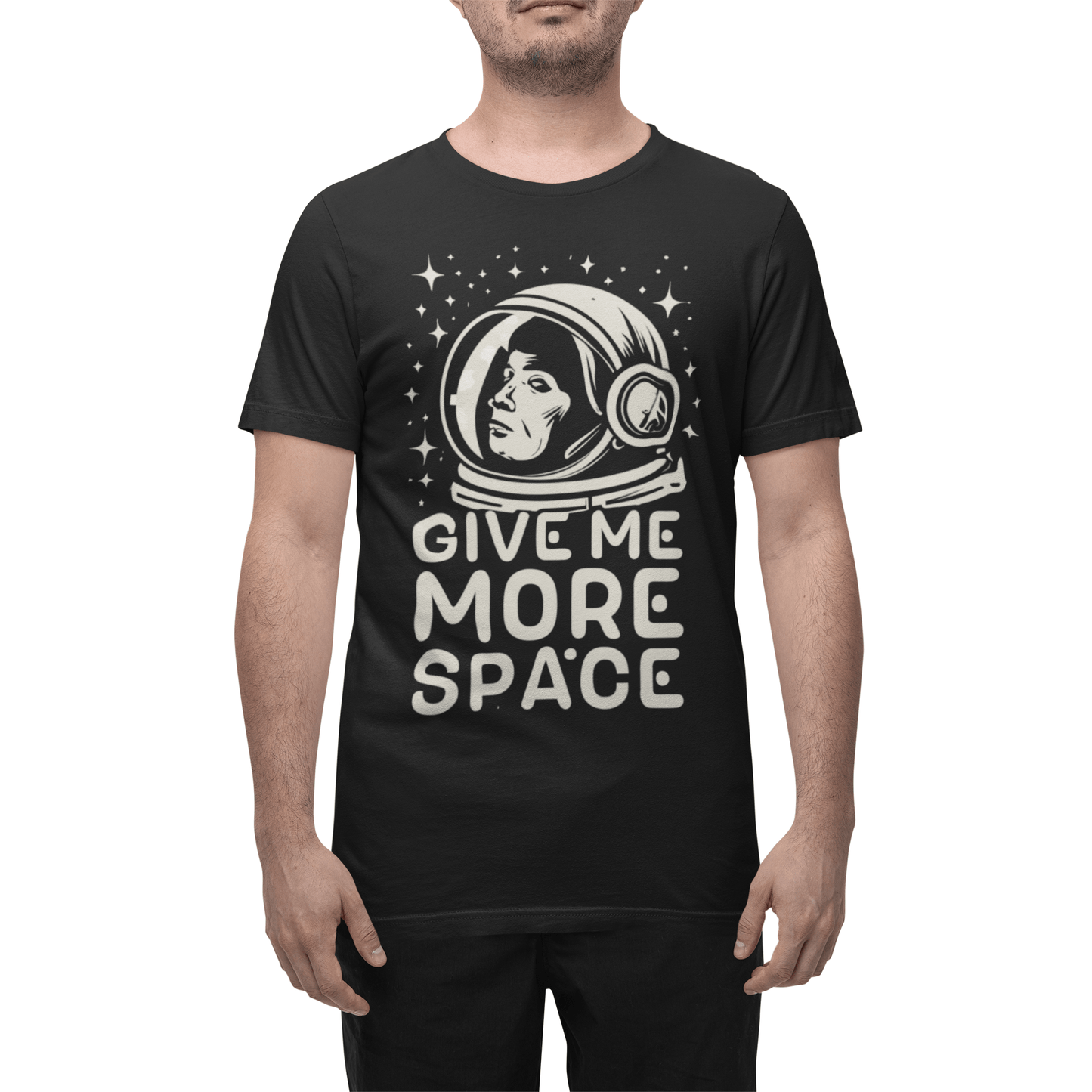 T-Shirt Give Me More Space T-shirt