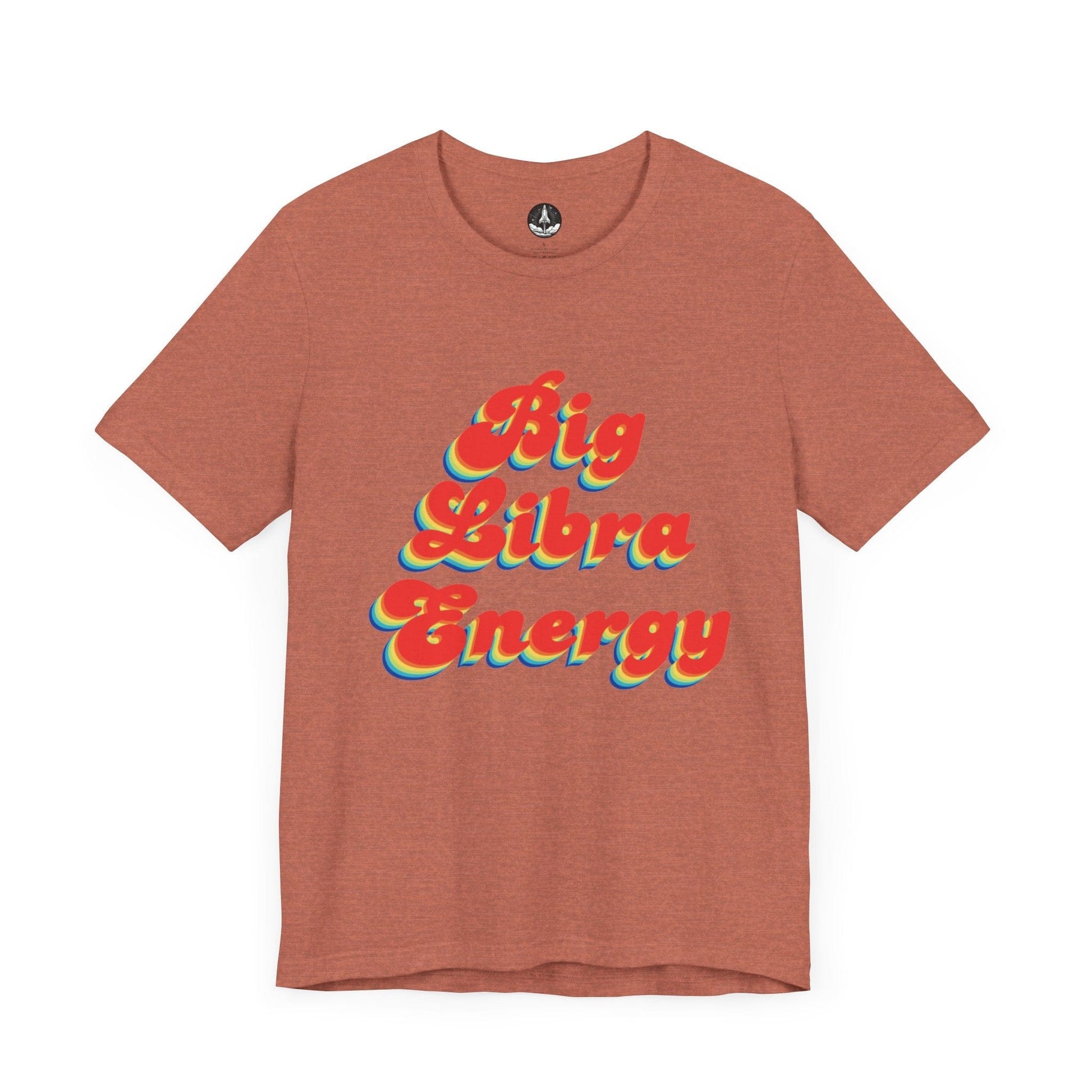 T-Shirt Heather Clay / S Big Libra Energy Libra T-Shirt