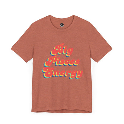 T-Shirt Heather Clay / S Big Pisces Energy T-Shirt