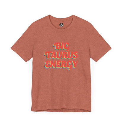 T-Shirt Heather Clay / S Big Taurus Energy T-Shirt