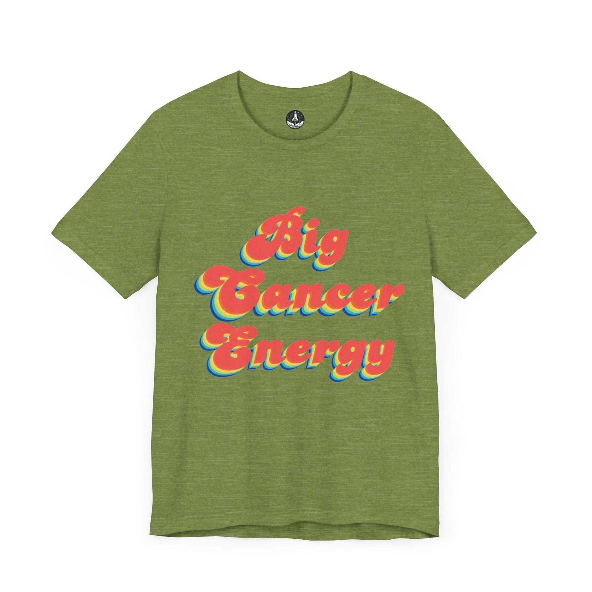 T-Shirt Heather Green / S Big Cancer Energy TShirt