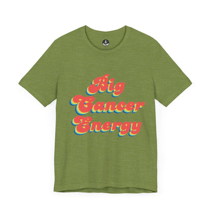 T-Shirt Heather Green / S Big Cancer Energy TShirt