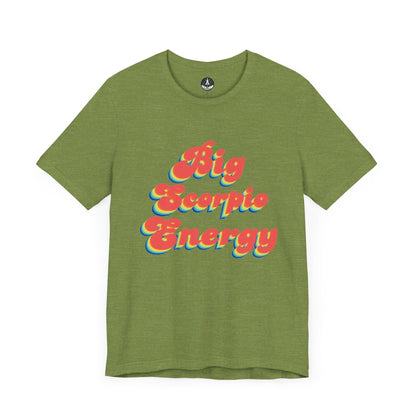 T-Shirt Heather Green / S Big Scorpio Energy T-Shirt