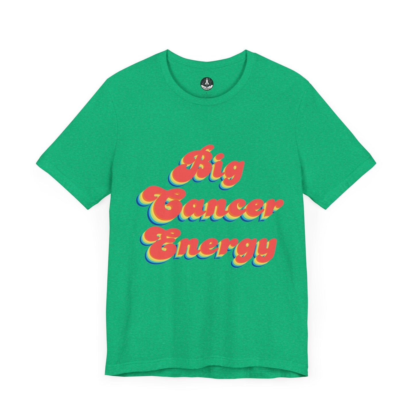 T-Shirt Heather Kelly / S Big Cancer Energy TShirt