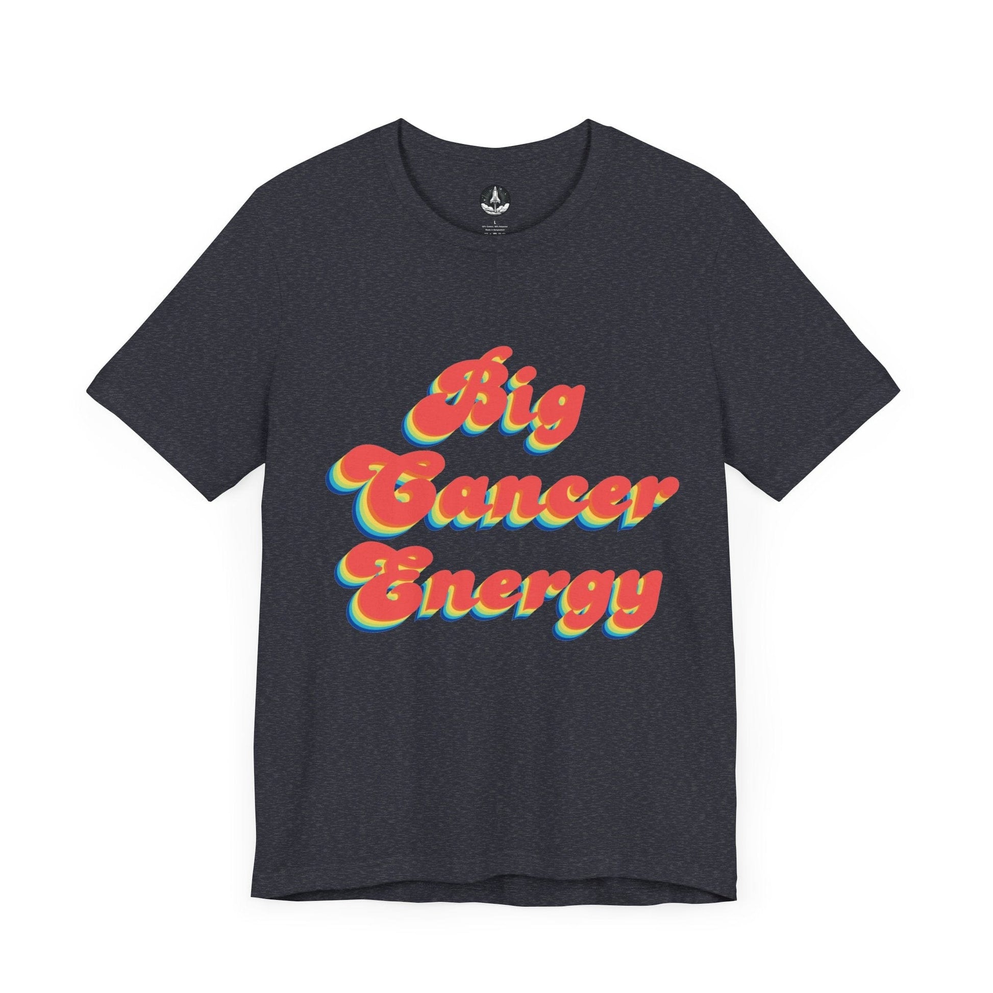 T-Shirt Heather Navy / S Big Cancer Energy TShirt