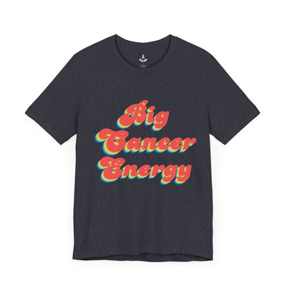 T-Shirt Heather Navy / S Big Cancer Energy TShirt