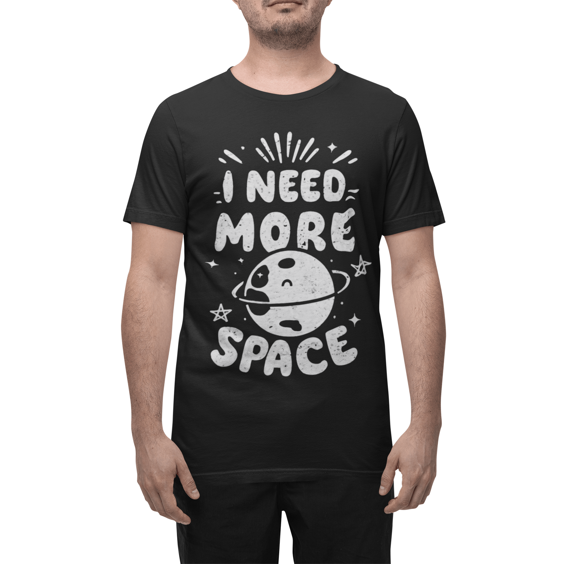 T-Shirt I Need More Space T-shirt