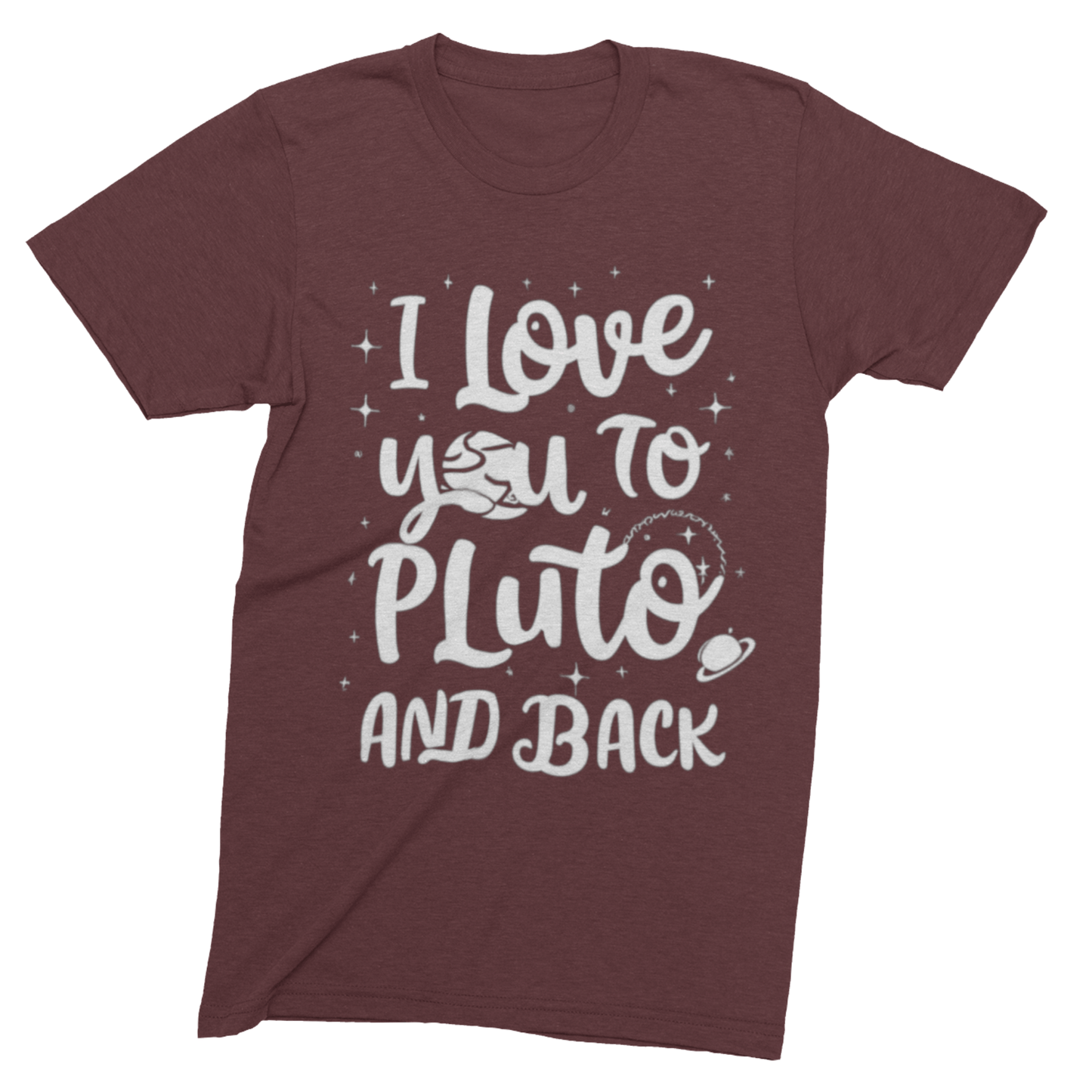 T-Shirt Maroon / S I Love You to Pluto and Back T-Shirt