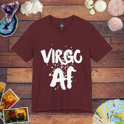 T-Shirt Maroon / S Virgo AF - Zodiac Empowerment T-Shirt