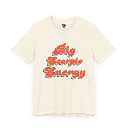 T-Shirt Natural / S Big Scorpio Energy T-Shirt