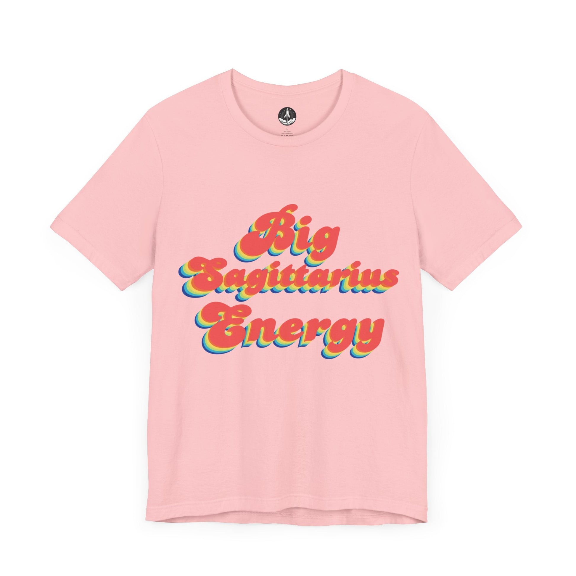 T-Shirt Pink / S Big Sagittarius Energy TShirt