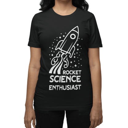 T-Shirt Rocket Science Enthusiast T-shirt